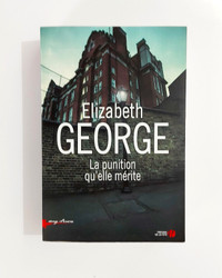 Elizabeth George - La punition qu'elle mérite - Grand format