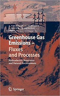 Greenhouse Gas Emissions - Fluxes and Processes, Hydroelectric..