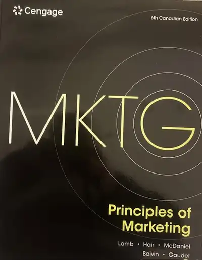 The MKTG textbook by Lamb.Hair.McDaniel.Boivin.Gaudet for sale. 6th edition and hardly used.