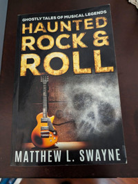 Haunted Rock & Roll by Matthew L. Swayne