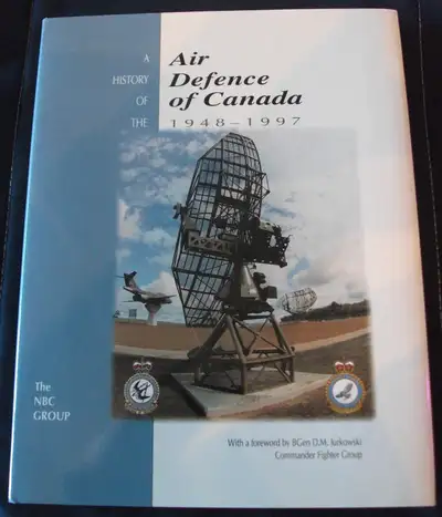 Air Defence of Canada, A history of the (1948-1997)., View more