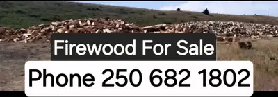 FiIREWOOD  FOR  SALE  Kamloops & Area  2506821802, View more