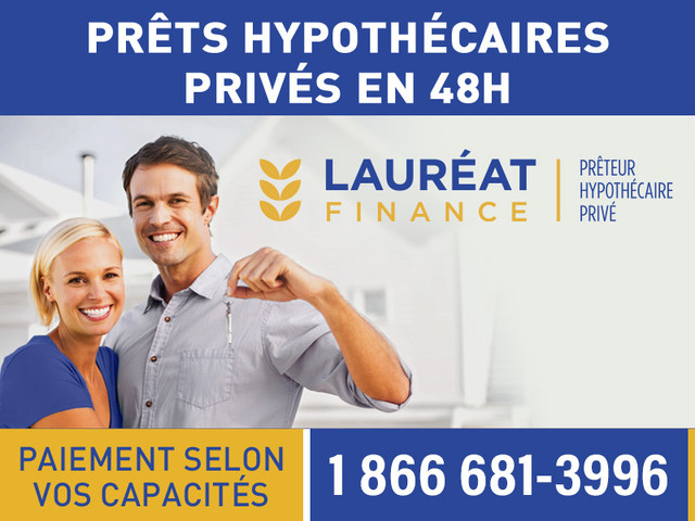 PRÊTEUR, FINANCEMENT HYPOTHÉCAIRE PRIVÉ - TAUX À PARTIR DE 4,99% dans Services financiers et juridiques  à Ville de Montréal