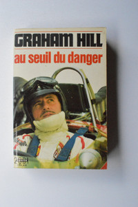 Graham Hill - au seuil du danger - Solar Editions 1971