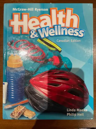 "Health and Wellness" textbook by L. Meeks and P. Heit, View more