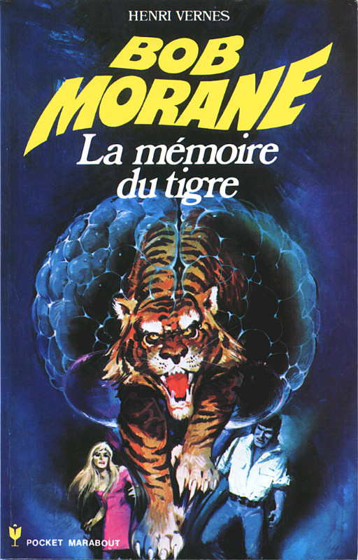 BOB MORANE LA MÉMOIRE DU TIGRE 1974 # 124 EXCELLENT ÉTAT dans Ouvrages de fiction  à Laval/Rive Nord