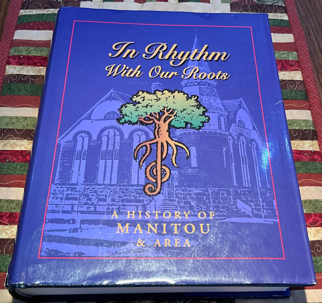 Local History Book - “A History Of Manitou & Area” (In Manitoba) in Non-fiction in Portage la Prairie