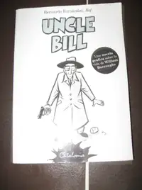 Uncle Bill - Bernardo Fernandez -Graphic Novel in Spanish