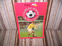 KOPA ET PIF PRÉSENTENT LA COUPE DU MONDE DE FOOTBALL - JUIN 1974