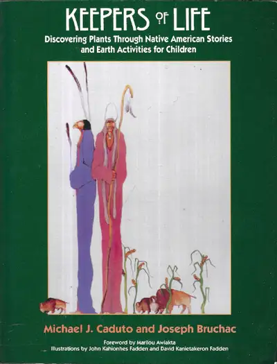 KEEPERS OF LIFE: Discovering Plants - Native American Stories, View more