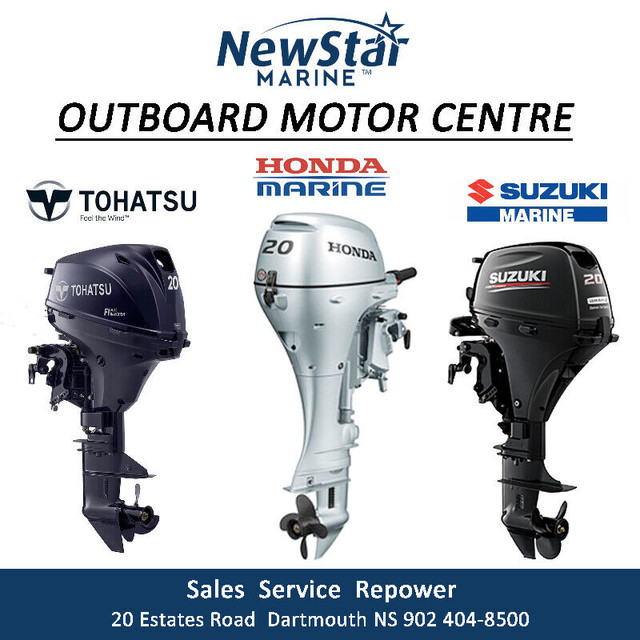 Outboard Re-Power Specials   SUZUKI / HONDA / TOHATSU- NewStar in Canoes, Kayaks & Paddles in Dartmouth