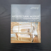 Architectural Models, Second Edition: Construction Techniques