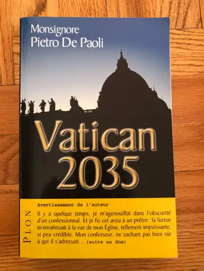 LIVRE *** VATICAN 2035  ** de MONSIGNORE PIETRO DE PAOLI, View more