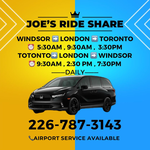 Windsor -LONDON  -Toronto daily ride share  in Rideshare in Windsor Region