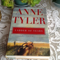 Ladder of Years Anne Tyler Novel-  Hardcover