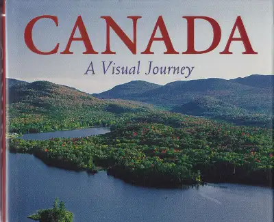 Canada: A Visual Journey - Hardcover Book., View more