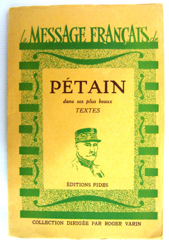 LE MESSAGE FRANCAIS de PETAIN dans ses plus beaux TEXTES  c.1943 dans Art et objets de collection  à Ouest de l’Île