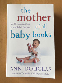 “The Mother of all Baby Books” by Ann Douglas  - $8