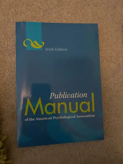 Publication Manual of the American Psychological Association- 6th ed ISBN-10 ‎1433950618 ISBN-13 ‎97...