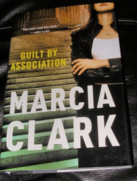 Marcia Clark - Guilt by Association - hand signed copy