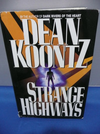 FICTION BOOKS - Dean Koontz - Strange highways (hardcover) - $3.