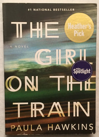 THE GIRL ON THE TRAIN By PAULA HAWKINS