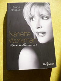 NANETTE WORKMAN ROCK'n'ROMANCE ( BIOGRAPHIE D'ARTISTE ) M.BOLDUC