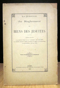 LA QUESTION DU RÈGLEMENT DES BIENS DES JÉSUITES. 1889.