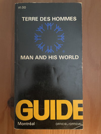 EXPO 67 - Guide officiel "Terre des Hommes" - 1968