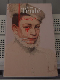 Charly 9 de Jean Teulé