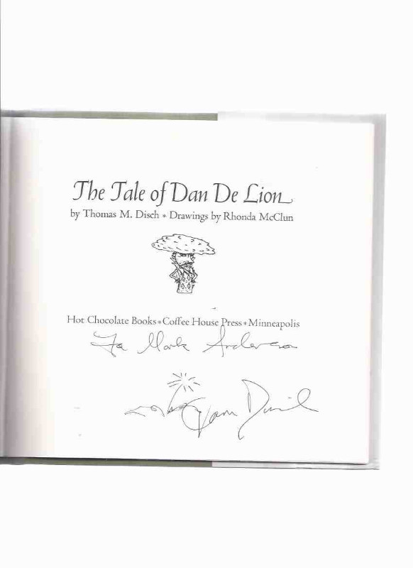 The Tale of Dan De Lion ---by Thomas M Disch ---a signed Copy in Fiction in Oakville / Halton Region - Image 2