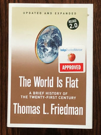 "The World is Flat" by Thomas L. Friedman