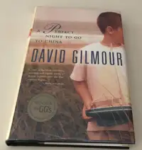 A Perfect Night to Go to China: By: Gilmour, David. SIGNED COPY
