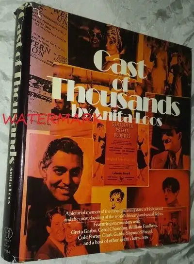 CAST OF THOUSANDS, ANITA LOOS, 1ST ED. BK, ILLUS, MOVIES, 1978, View more