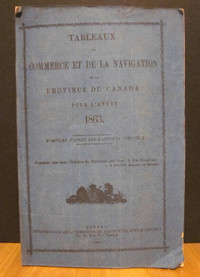 TABLEAUX DU COMMERCE ET DE LA NAVIGATION AU CANADA POUR 1863.