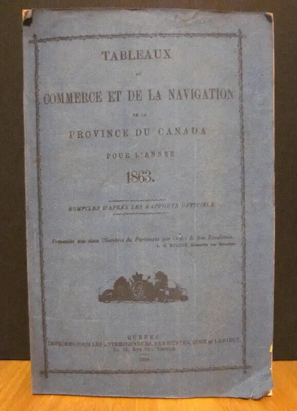 TABLEAUX DU COMMERCE ET DE LA NAVIGATION AU CANADA POUR 1863. in Other in Québec City - Image 2