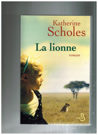 livre La Lionne par Katherine Scholes