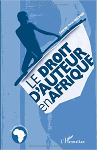 Le droit d'auteur en Afrique, 2e édition par Laurier Yvon Ngombé