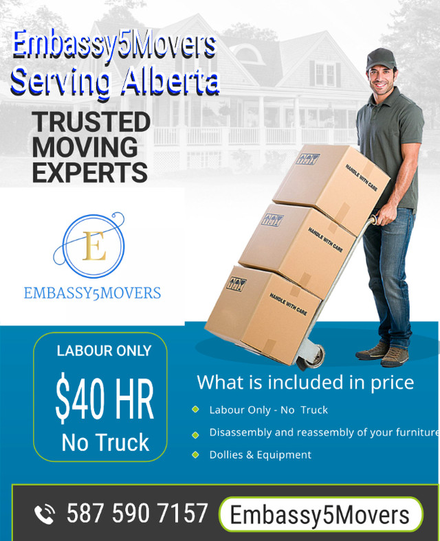 $40 Hr Labour Only  Moves / No Truck   587 590 7157 in Moving & Storage in Calgary