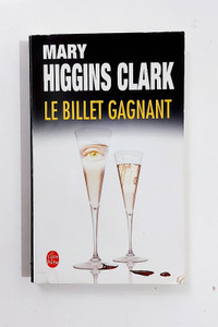 Roman - Mary Higgins Clark - LE BILLET GAGNANT - Livre de poche