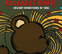 Rockabye Baby! Lullabye Renditions of Tool-like new cd + bonus