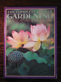 "The Complete Book of Gardening" by Michael Wright