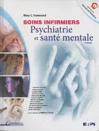 Soins infirmiers : psychiatrie et santé mentale 2e édition