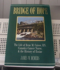 Bridge of hope de James W. Demers - CANCER - Essiac