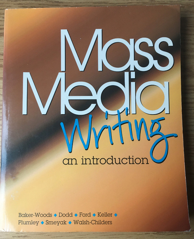 Mass Media Writing: An Introduction by Baker Woods Dodd Ford Kel in Textbooks in City of Toronto