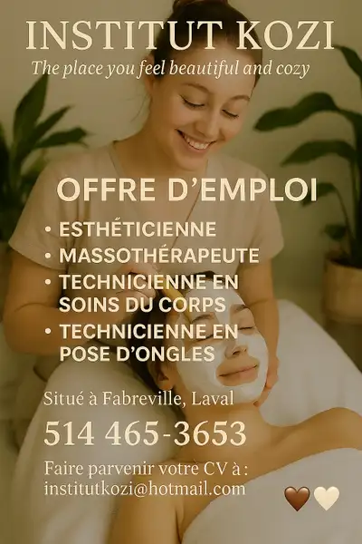 Plusieurs postes à combler : Secrétaire Esthéticienne Massothérapeute Tech. en soins du Corps Tech....