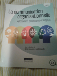 La communication organisationnelle 2°édition Slyvie Grosjean