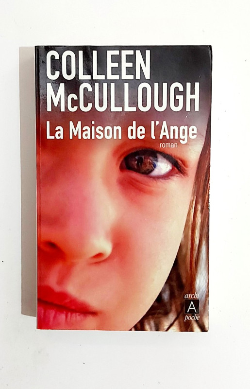 Roman -Colleen McCullough - LA MAISON DE L'ANGE - Livre de poche dans Ouvrages de fiction  à Granby