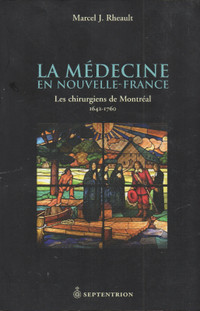 La Médecine en Nouvelle-France