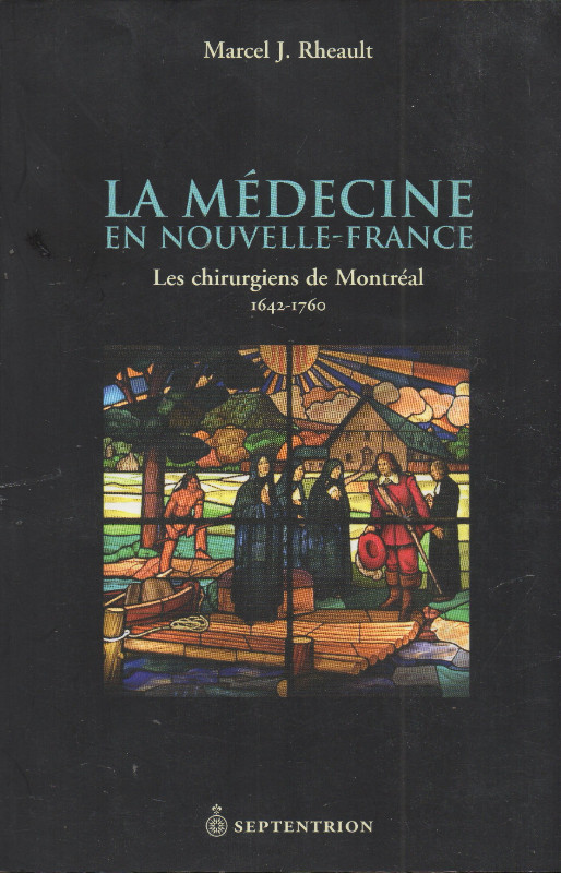 La Médecine en Nouvelle-France dans Manuels  à Longueuil/Rive Sud